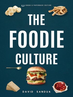 cover image of The Foodie Culture
